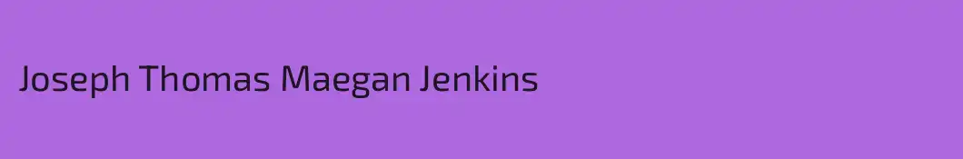 Joseph Thomas Maegan Jenkins